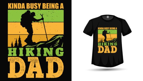 Celebrate Dad: The Ultimate Hiking Dad T-Shirt Design