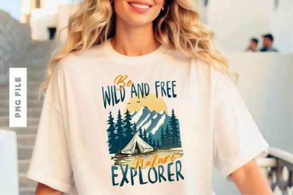 Embrace Adventure with the Be Wild and Free T-shirt Design